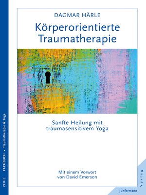 cover image of Körperorientierte Traumatherapie